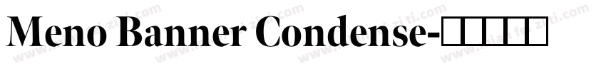 Meno Banner Condense字体转换